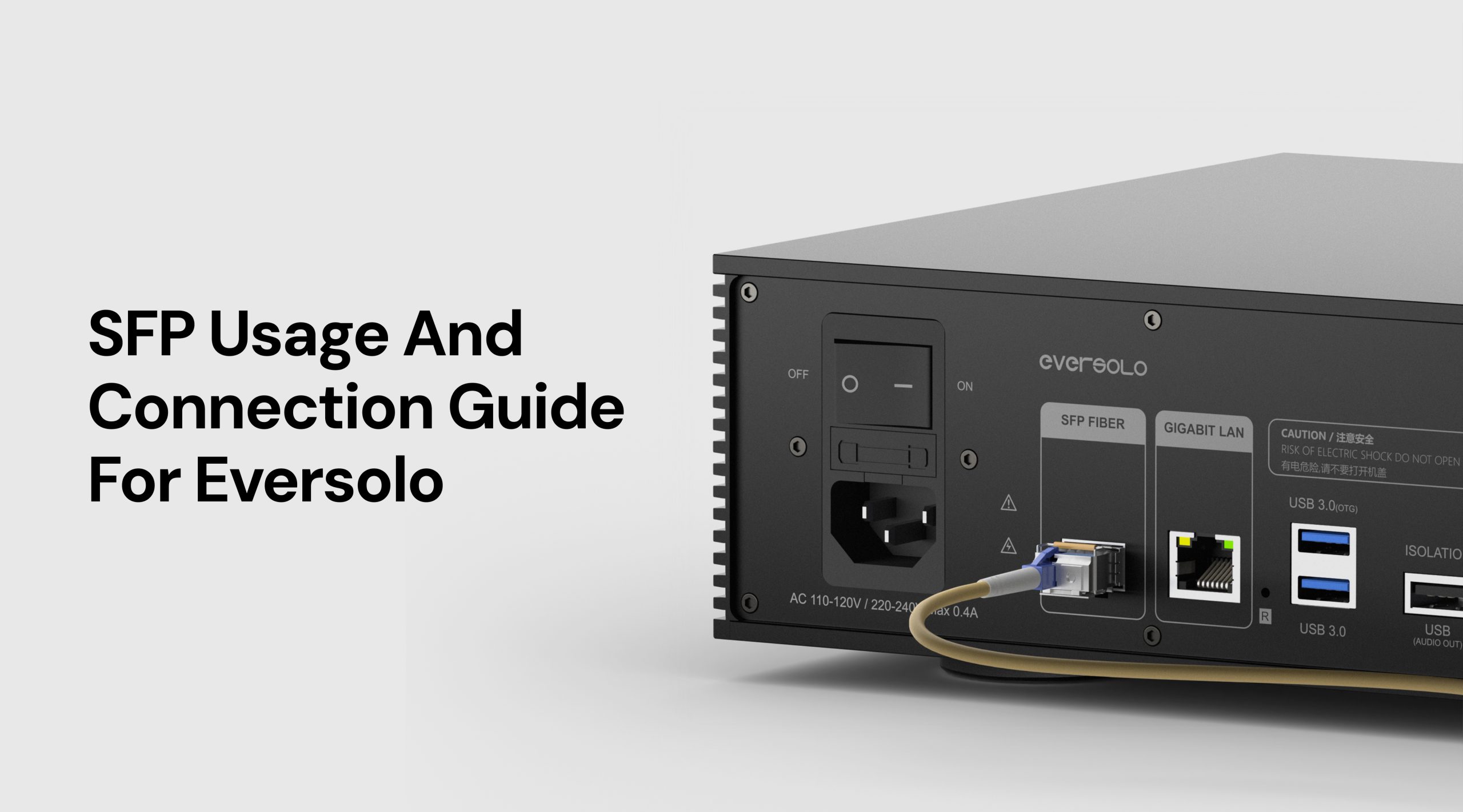 SFP Usage and Connection Guide for Eversolo Devices